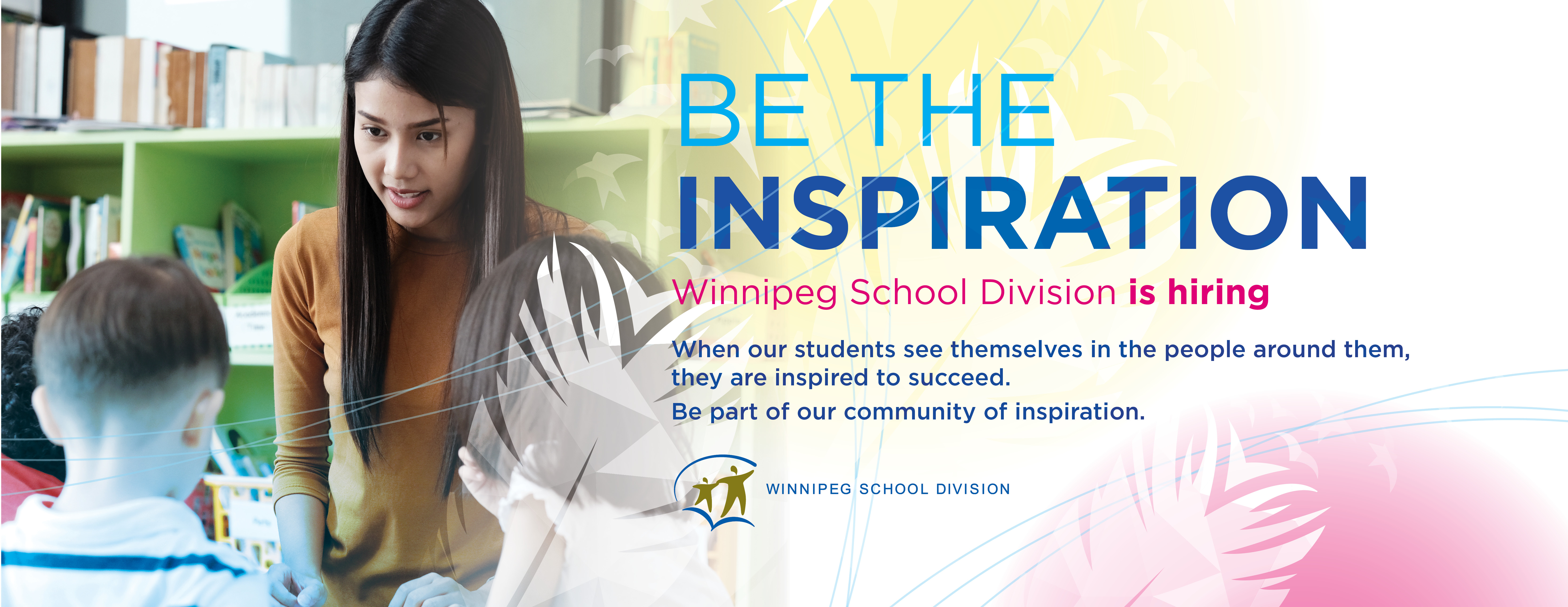 WSD Careers Be the Inspiration ART