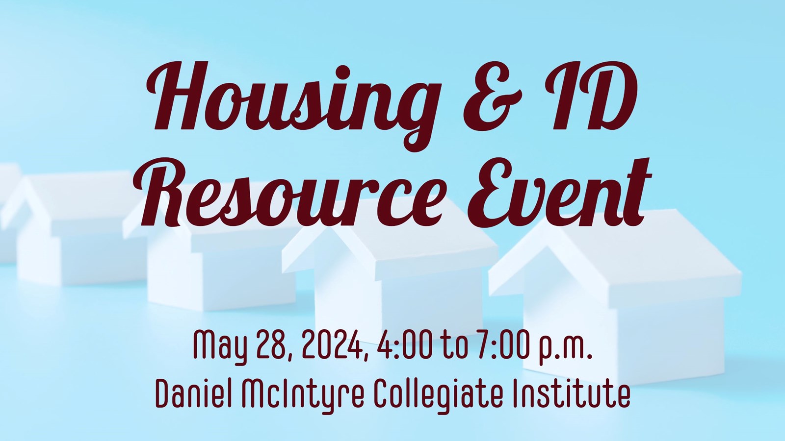 Housing and I.D. Resource Event