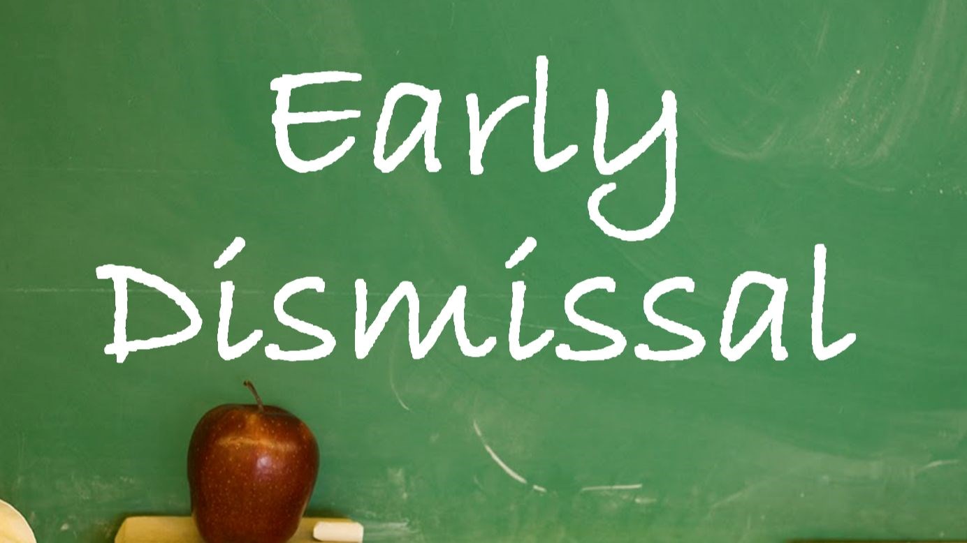 early dismissal