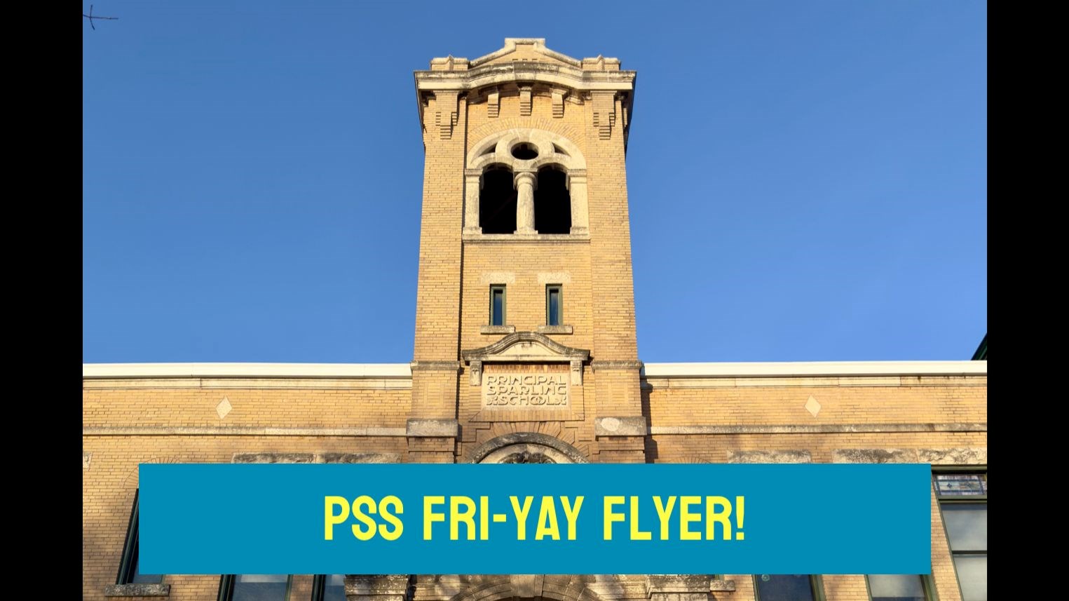 Principal Sparling School's Fri-yay Flyer!