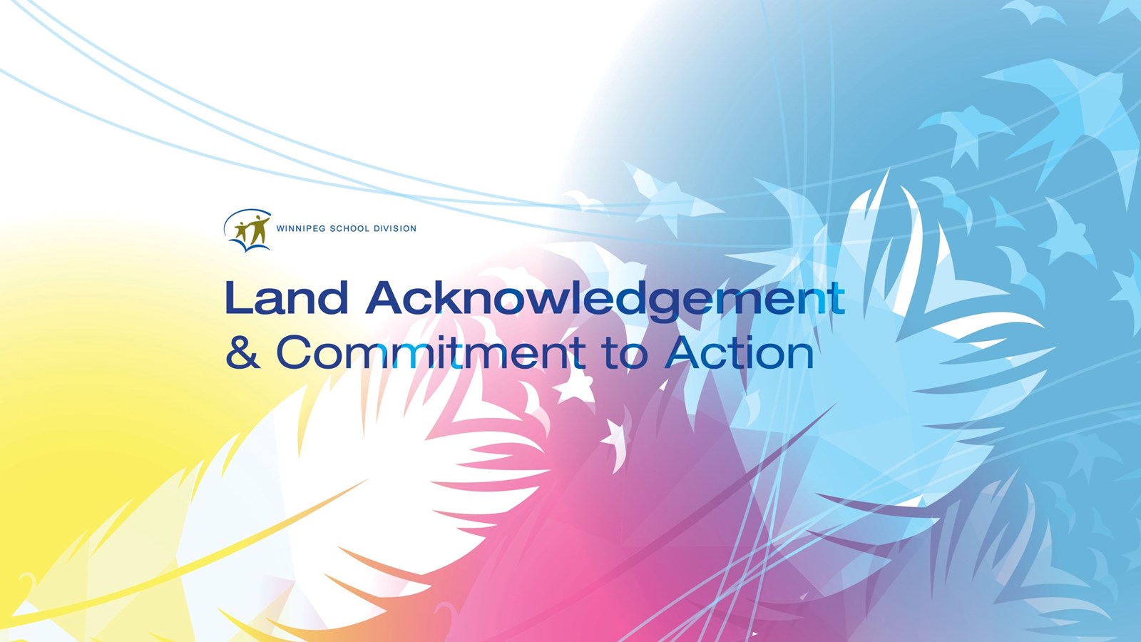 WSD Land Acknowledgement & Commitment to Action